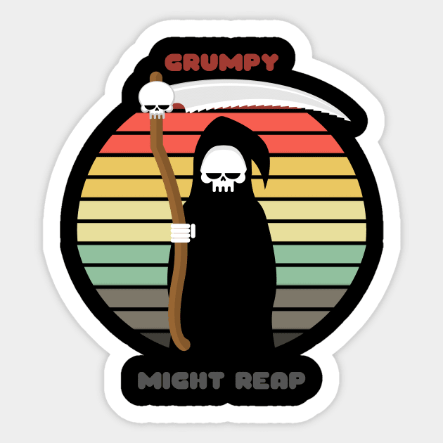 Sunset Reaper / Grumpy, Might Reap Sticker by nathalieaynie